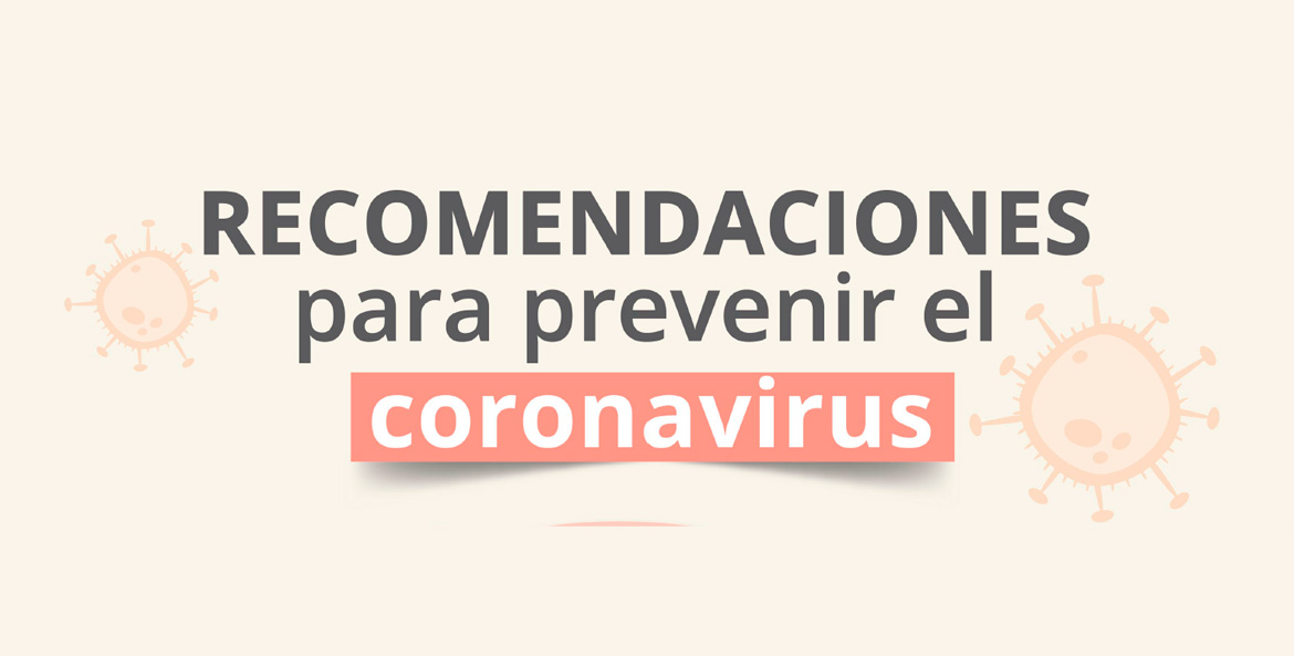 Coronavirus: información y recomendaciones de prevención